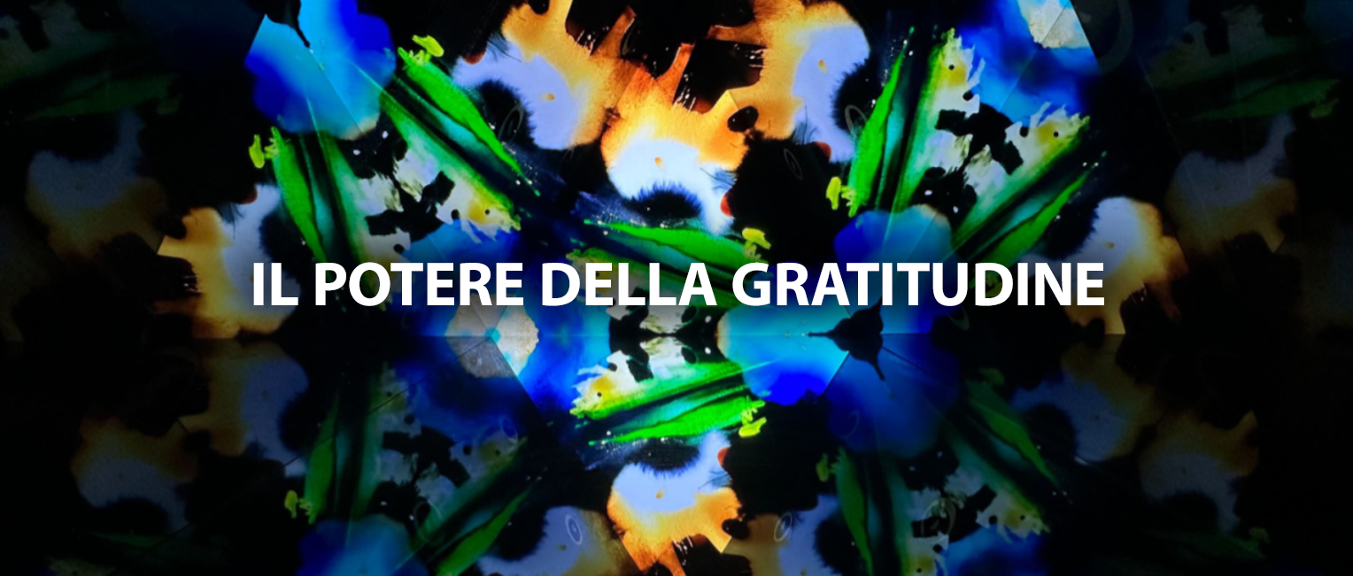 Il potere della gratitudine